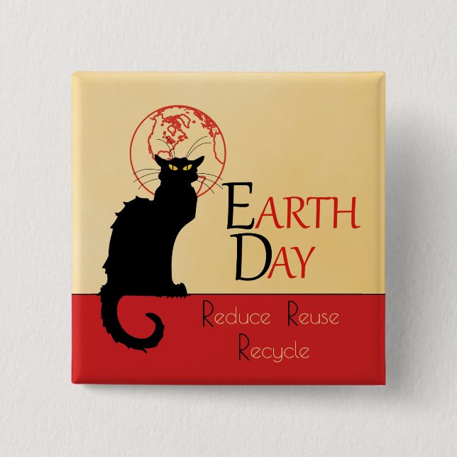 Chapa Cuadrada Chat Noir Earth Day Reduce Reuse Reuse Reuse (Anverso)