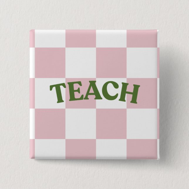 Chapa Cuadrada Checkered “Teach” Button (Anverso)