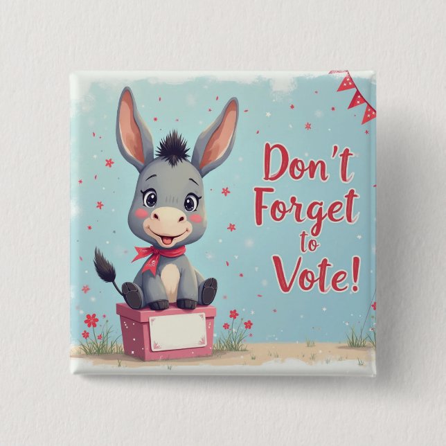 Chapa Cuadrada Cheerful Donkey Vote Reminder (Anverso)