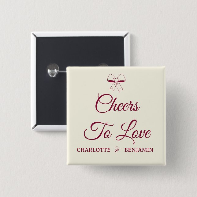 Chapa Cuadrada Cheers To Love Burgundy Script Ivory Bow Wedding (Anverso y reverso)