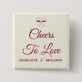 Chapa Cuadrada Cheers To Love Burgundy Script Ivory Bow Wedding