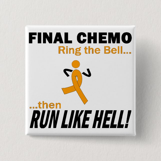 Chapa Cuadrada Chemo final corre mucho - leucemia (Anverso)