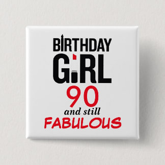Chapa Cuadrada Chica 90 del cumpleaños y aún FABULOSO