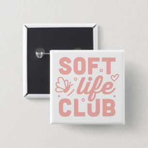 Chapa Cuadrada Chicas club de vida suave rosa