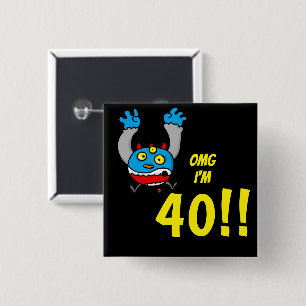 Chapa Cuadrada Chiste divertido de cumpleaños número 40