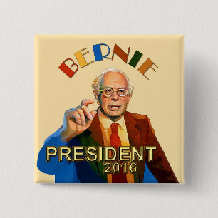 Chapa Cuadrada Chorreadoras de Bernie para el presidente 2016