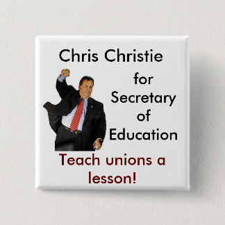 Chapa Cuadrada Chris Christie para la secretaria de la educación