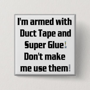 Chapa Cuadrada Cinta aislante y pegamento estupendo