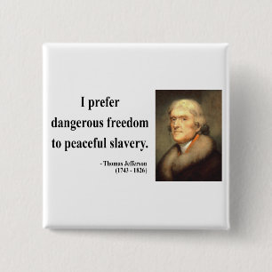 Chapa Cuadrada Cita 9c de Thomas Jefferson