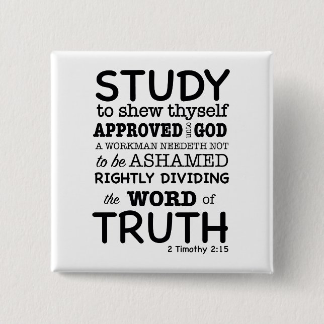 Chapa Cuadrada Cita bíblica 2 Timothy 2:15 (Anverso)