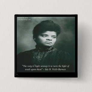 Chapa Cuadrada Cita de Ida B Wells y la Verdad