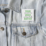 Chapa Cuadrada Cita de motivación positiva de verde para tu voz<br><div class="desc">Cita de motivación positiva de verde para tu voz</div>