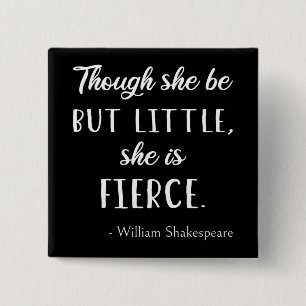 Chapa Cuadrada Cita de Shakespeare - Poco Pero Fierce II
