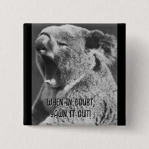 Chapa Cuadrada Cita graciosa de Yawning Koala