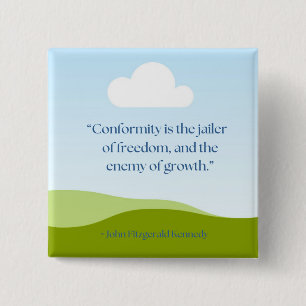 Chapa Cuadrada Cita JFK ~ Anti-Conformidad