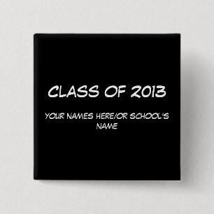 Chapa Cuadrada Clase de 2013 botones/de insignia. Para modificar