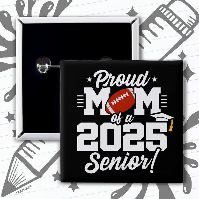 Chapa Cuadrada Clase de 2025 Senior Football Mom Senior 2025 (Subido por el creador)