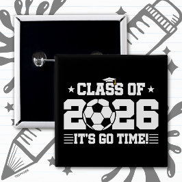 Chapa Cuadrada Clase de 2026 Graduación de Fútbol ¡Es Hora de Ir!