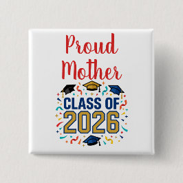 Chapa Cuadrada Clase de 2026 Madre Orgullosa