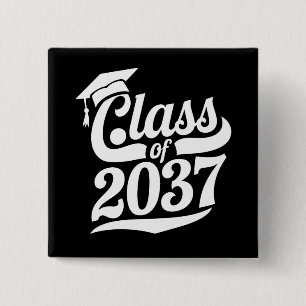 Chapa Cuadrada Clase de 2037 Crece Conmigo Orgulloso Graduado