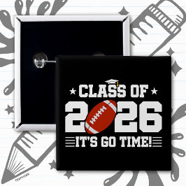 Chapa Cuadrada Class of 2026 Football Graduation It’s Go Time