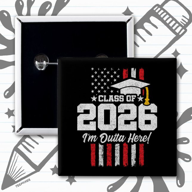 Chapa Cuadrada Class of 2026 Graduation Fun Quote Distressed Flag (Subido por el creador)