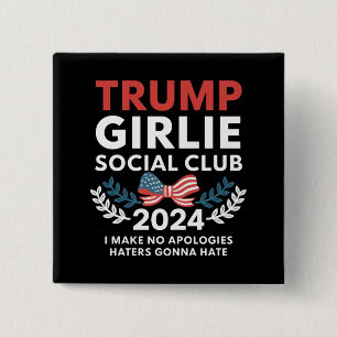 Chapa Cuadrada Club Social de Coquette Chica Trump Arco Elección 