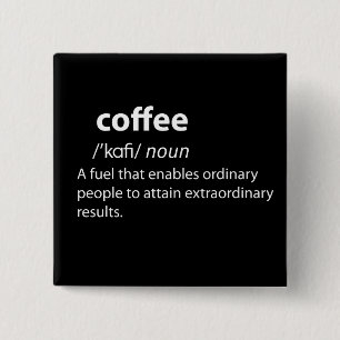 Chapa Cuadrada Coffee Funny Dictionary Definition