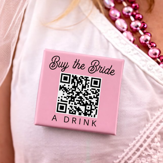 Chapa Cuadrada Cómprale una Bebida a la Novia Código QR (Buy the Bride a Drink QR Code Button)