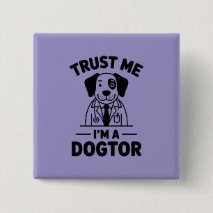 Chapa Cuadrada Confía en Mí Soy un Perdoctor