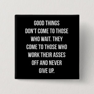 Chapa Cuadrada Cosas Buenas, Nunca Renuncies - Hacer Inspirador