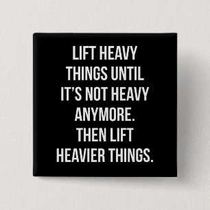 Chapa Cuadrada Cosas pesadas levadizas - Gimnasio motivacional di