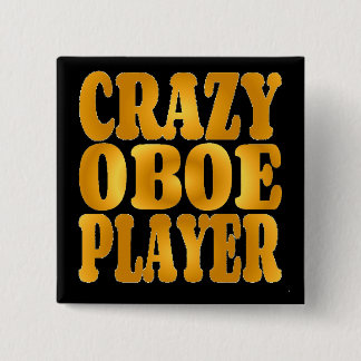 Chapa Cuadrada Crazy Oboe Player en Gold
