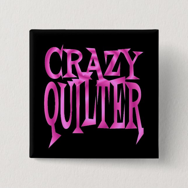 Chapa Cuadrada Crazy Quilter en rosa (Anverso)