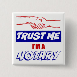 Chapa Cuadrada Créeme, soy un gran apretón de manos notarial