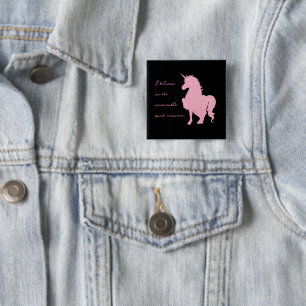 Chapa Cuadrada Creo en el unicornio rosa invisible.