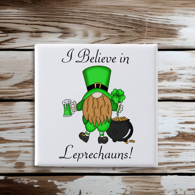 Chapa Cuadrada ¡Creo en Leprechauns! (Subido por el creador)