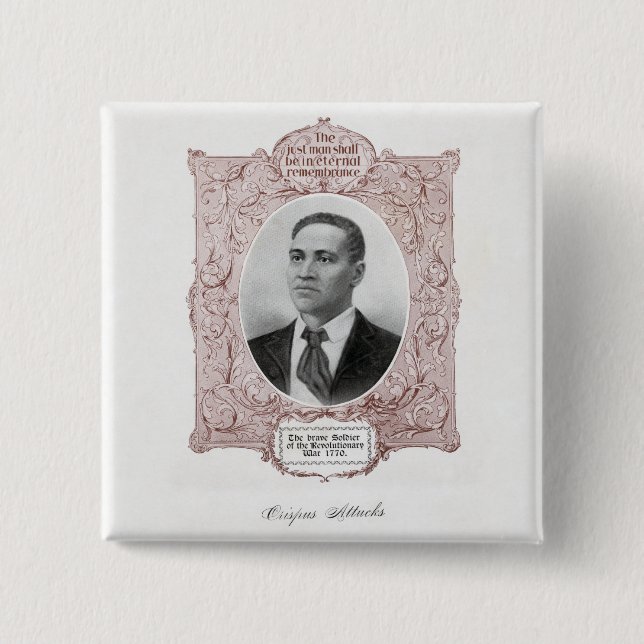 Chapa Cuadrada Crispus Attucks: Mártir de la Revolución Americana (Anverso)