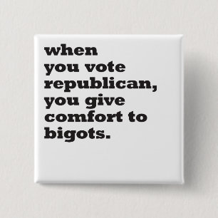 Chapa Cuadrada cuando se vota por republicano