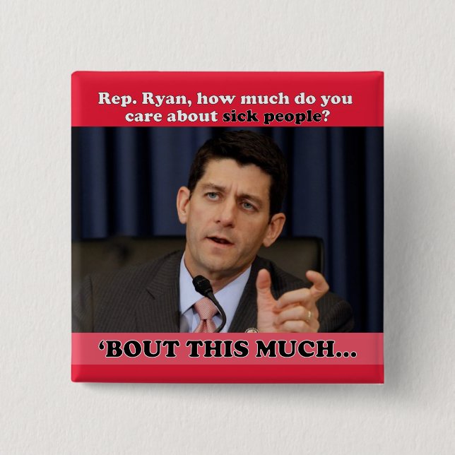 Chapa Cuadrada ¿Cuánto Te Importa La Gente Enferma? (Anverso)