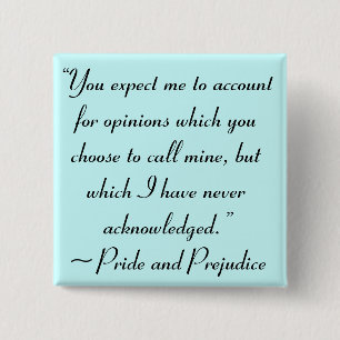 Chapa Cuadrada Cuenta de Opiniones Jane Austen Cita