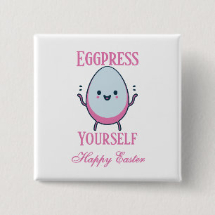 Chapa Cuadrada Cuidada "Eggpress Yourself" Pascua