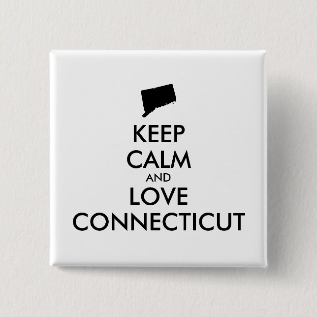 Chapa Cuadrada Customizable KEEP CALM and LOVE CONNECTICUT (Anverso)