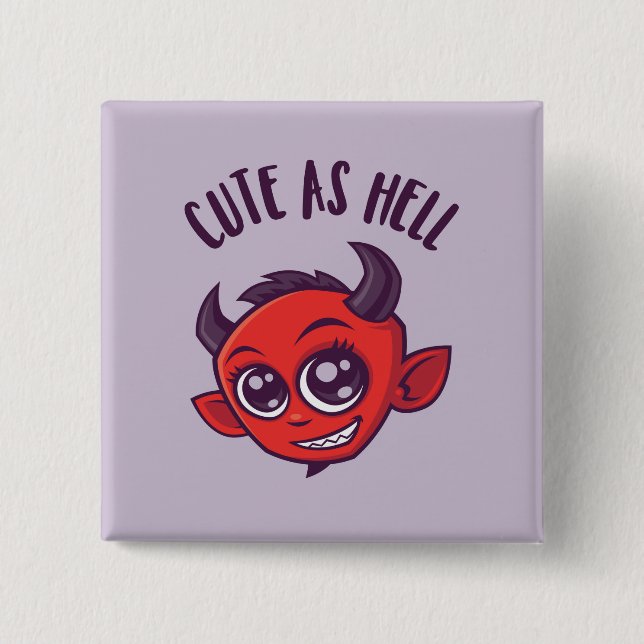 Chapa Cuadrada Cute as Hell Devil con texto oscuro (Anverso)