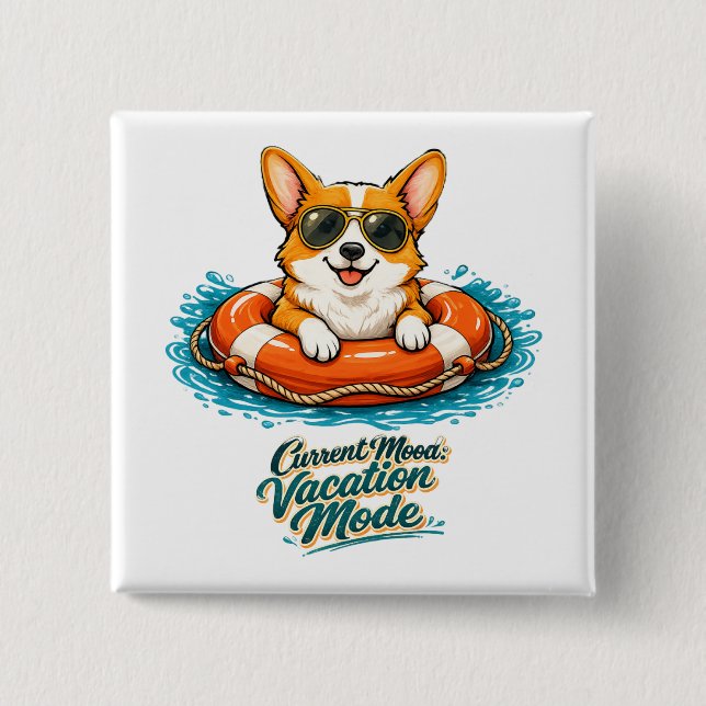 Chapa Cuadrada Cute Corgi "Vacation Mode" Summer Design (Anverso)