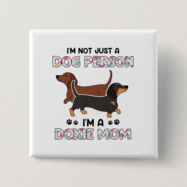 Chapa Cuadrada Cute Dachshund Wiener Doxies Perro Mom (Anverso)
