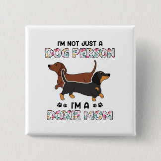 Chapa Cuadrada Cute Dachshund Wiener Doxies Perro Mom