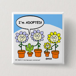 Chapa Cuadrada Cute Funny Adoption Theme Cartoon Button