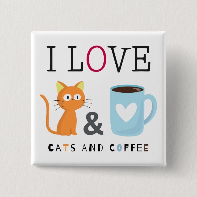 Chapa Cuadrada Cute me encantan los gatos y el café blanco (Anverso)