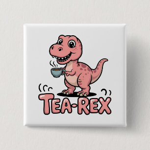 Chapa Cuadrada Cute Tea-Rex Dinosaurio Rosa – ¡Sorber Sucede!